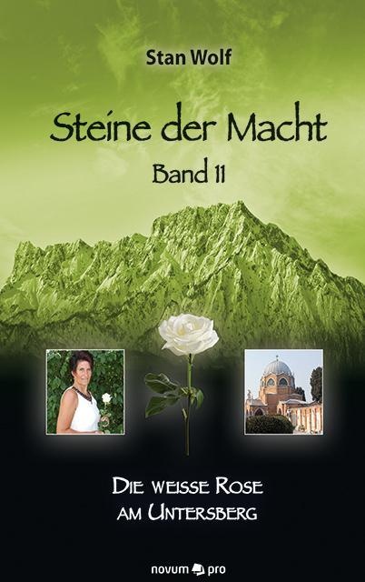 Steine Der Macht - Die Weiße Rose Am Untersberg - Stan Wolf  Gebunden