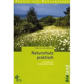 Bioland Naturschutz praktisch