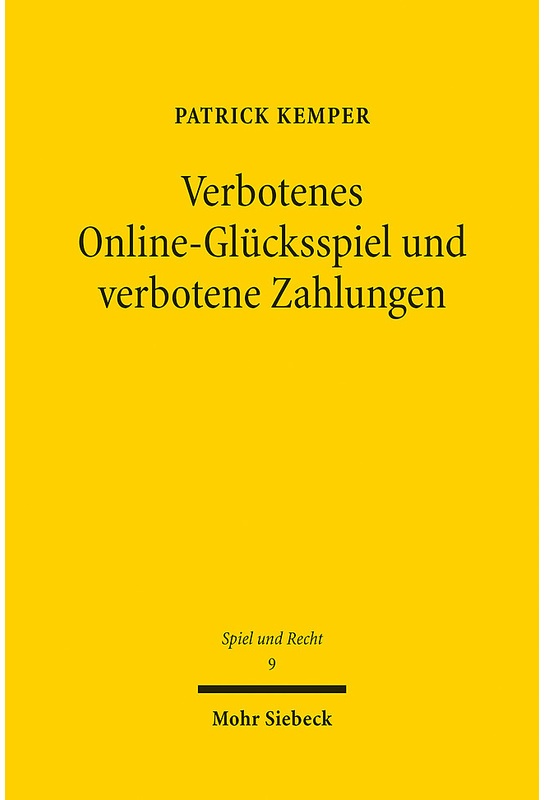 Verbotenes Online-Glücksspiel Und Verbotene Zahlungen - Patrick Kemper, Kartoniert (TB)