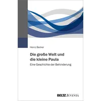 Beltz Die große Welt und die kleine Paula Eine