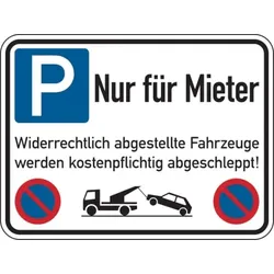 Parkverbotsschild, Nur für Mieter Widerrechtlich abgestellte Fahrzeuge, Aluverbund - 400 x 300 x 2 mm Aluverbund