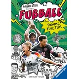 Ravensburger Fußball-Stars - Alles über Fußball. Träume, Tore, Titel