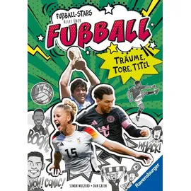 Ravensburger Fußball-Stars - Alles über Fußball. Träume, Tore, Titel