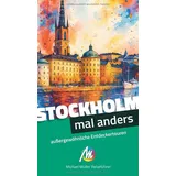 Michael Müller Verlag Stockholm - mal anders MICHAEL MÜLLER REISEFÜHRER