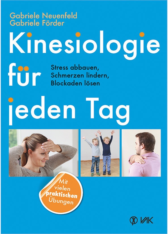 Kinesiologie Für Jeden Tag - Gabriele Neuenfeld, Gabriele Förder, Kartoniert (TB)
