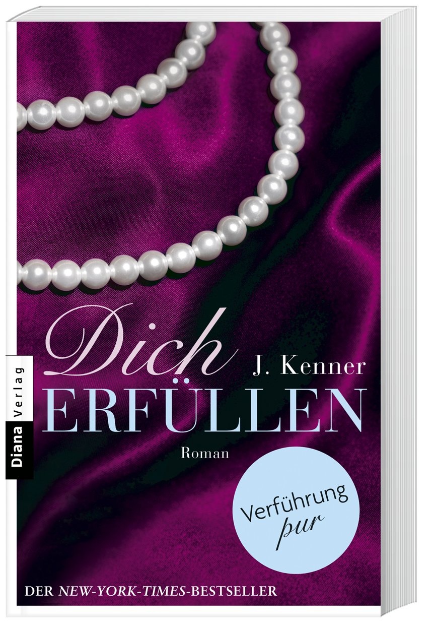Dich Erfüllen / Stark Bd.3 - J. Kenner  Taschenbuch