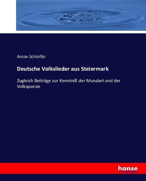 Deutsche Volkslieder Aus Steiermark  Kartoniert (TB)