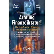 Kopp Verlag / Kopp Verlag e.K. Achtung Finanzdiktatur!