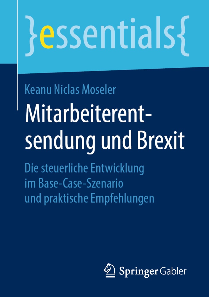 Mitarbeiterentsendung Und Brexit - Keanu Niclas Moseler  Kartoniert (TB)