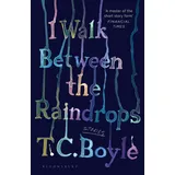 Bloomsbury Trade I Walk Between the Raindrops