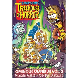 Abrams Comicarts The Simpsons Treehouse of Horror Ominous Omnibus 3: Fiendish Fables of Devilish Delicacies