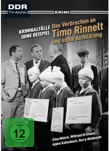 Das Verbrechen an Timo Rinnelt und seine Aufklärung (Kriminalfälle ohne Beispiel) (DDR TV-Archiv)