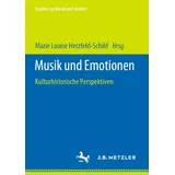 J.B. Metzler, Part of Springer Nature - Springer-Verlag GmbH Musik und Emotionen: