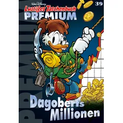 Lustiges Taschenbuch Premium 39 Dagoberts Millionen