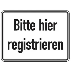 Hinweisschild Bitte hier registrieren