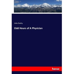 Odd Hours Of A Physician - John Darby, Kartoniert (TB)