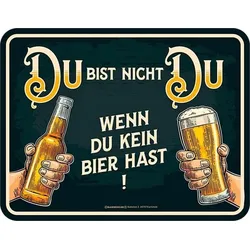 Blechschild Du bist nicht Du