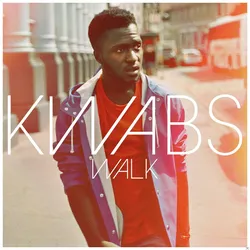 Kwabs - Walk (2-Track)