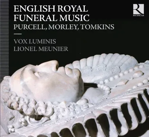 Königliche Begräbnismusiken aus England - Werke von Purcell/ Morley/Tomkins (Neu differenzbesteuert)