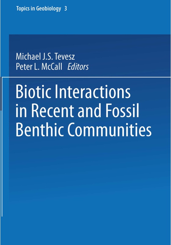 Biotic Interactions In Recent And Fossil Benthic Communities, Kartoniert (TB)