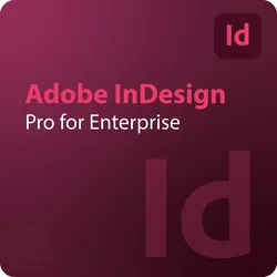 Adobe InDesign - Pro for Enterprise