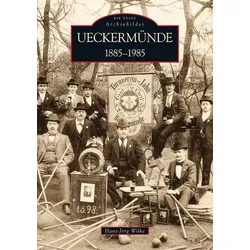 Ueckermünde 1885-1985