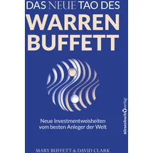 PLASSEN Verlag Das neue Tao des Warren Buffett Neue Investmentweisheiten vom besten Anleger der Welt