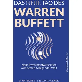 PLASSEN Verlag Das neue Tao des Warren Buffett Neue Investmentweisheiten vom besten Anleger der Welt