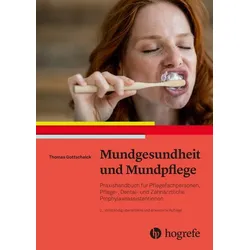 Mundgesundheit und Mundpflege