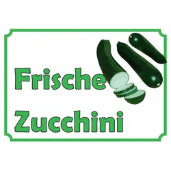 Frische Zucchini Verkaufsschild Hofladen Verkaufsförderung A4 (210x297mm)