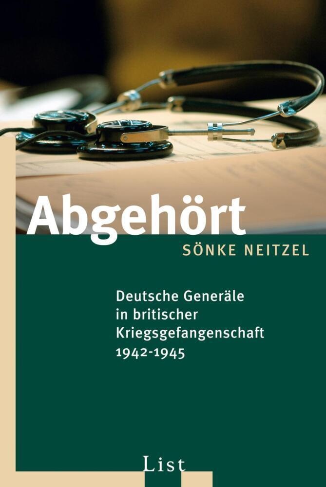 Abgehört - Sönke Neitzel  Taschenbuch