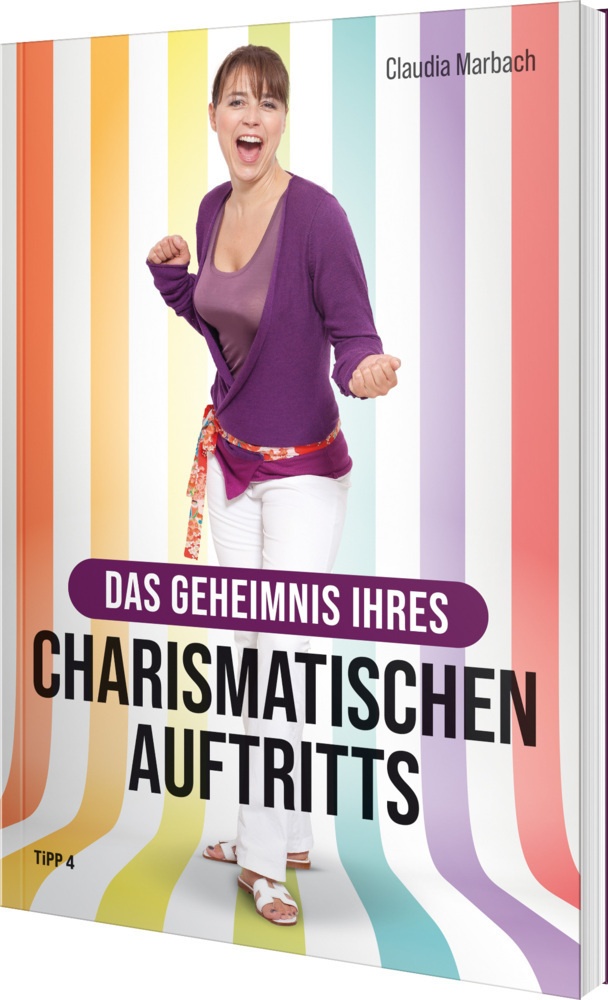 Das Geheimnis Ihres Charismatischen Auftritts - Claudia Marbach  Kartoniert (TB)