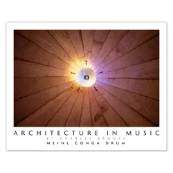 Architecture in Music "Meinl Conga-Trommel" 75 x 60 cm