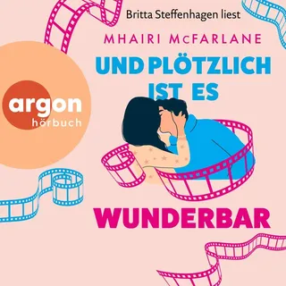 Argon Und plötzlich ist es wunderbar von Mhairi McFarlane / argon / MP3 Hörbuch