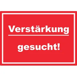 Verstärkung gesucht Aufkleber mit Text AushängeAufkleber rot-weiss A4 (210x297mm)