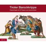 Tyrolia Verlagsanstalt Gm Tiroler Barockkrippe, Krippenbogen mit 24 Figuren zum Ausschneiden, bestehend aus 25 Menschen und 9 Tieren