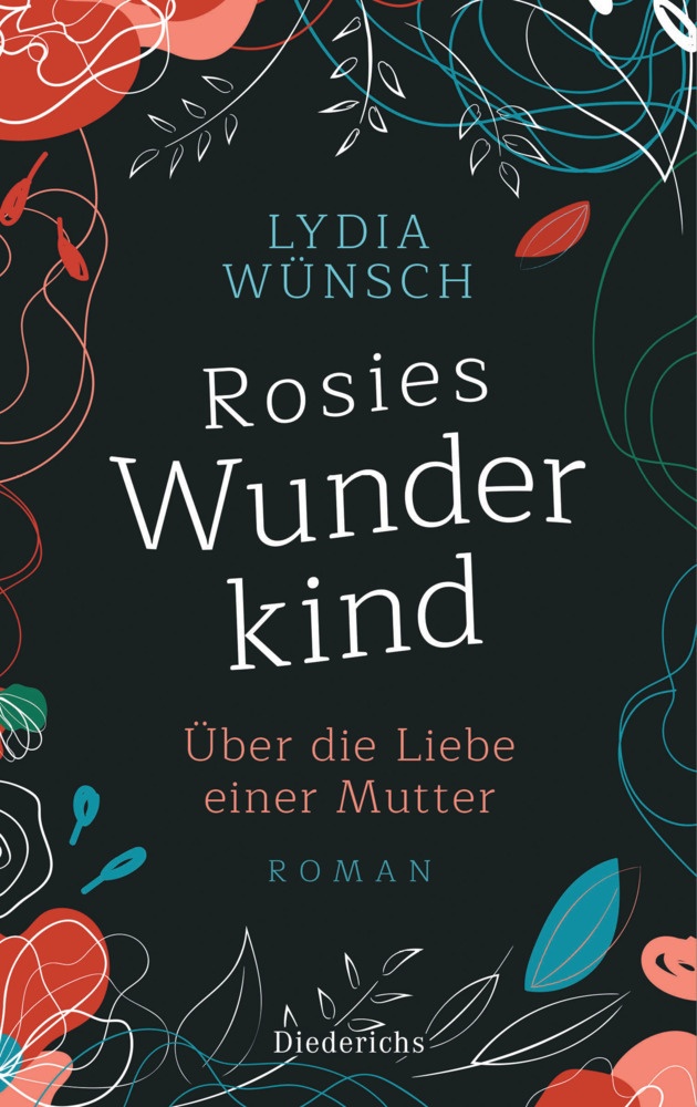 Rosies Wunderkind - Lydia Wünsch  Gebunden