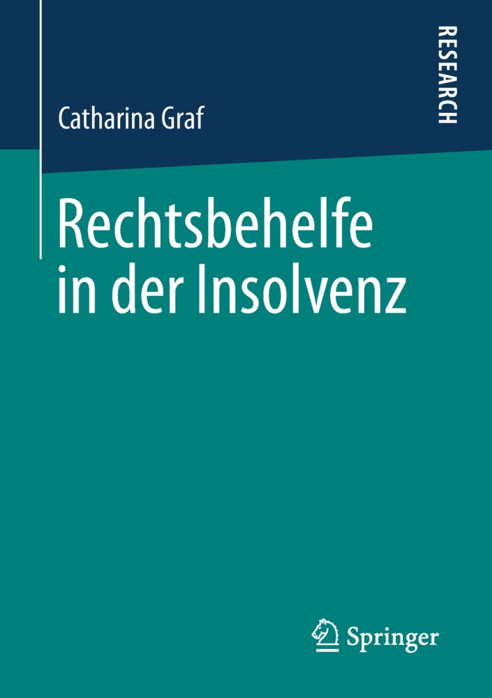 Rechtsbehelfe In Der Insolvenz - Catharina Graf  Kartoniert (TB)