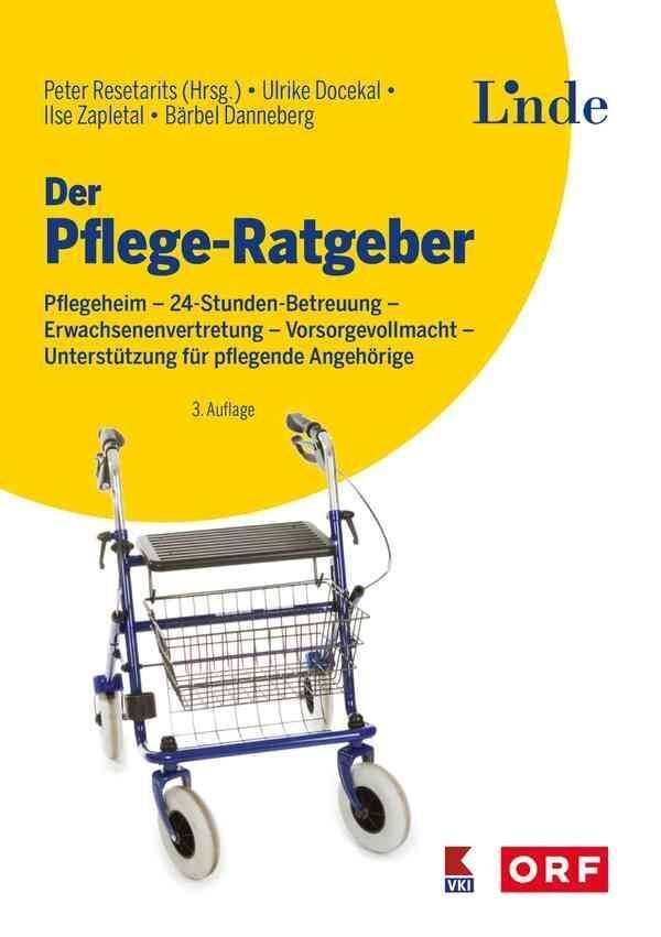 Der Pflege-Ratgeber - Ulrike Docekal  Ilse Zapletal  Bärbel Mende-Danneberg  Kartoniert (TB)