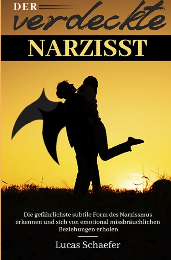 Der Verdeckte Narzisst - Lucas Schaefer  Kartoniert (TB)