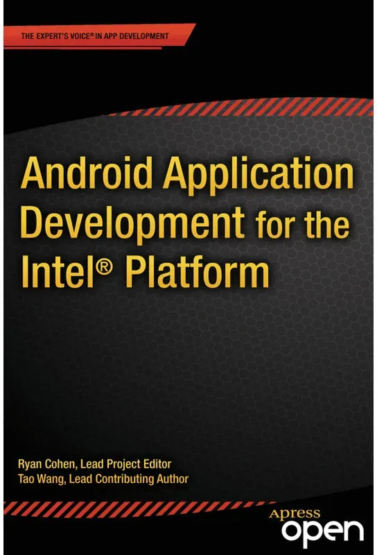 Android Application Development For The Intel Platform - Ryan Cohen  Tao Wang  Kartoniert (TB)
