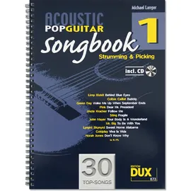 Edition Dux Acoustic Pop Guitar Songbook, 1 incl. CD: Strumming & Picking.
