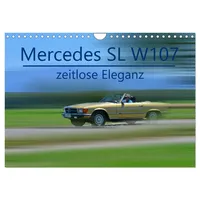 Calvendo Mercedes SL W107 - zeitlose Eleganz (Wandkalender 2026