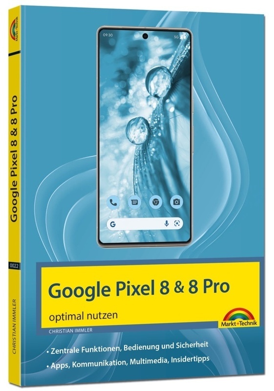 Das Neue Google Pixel 8 Und Pixel 8 Pro - Christian Immler, Kartoniert (TB)