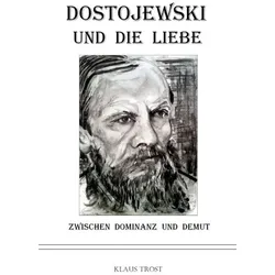 Dostojewski und die Liebe