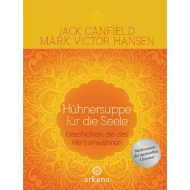Arkana Verlag Hühnersuppe für die Seele