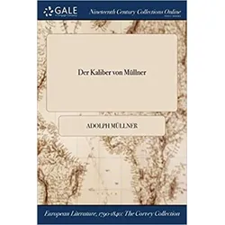 Der Kaliber von Müllner