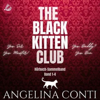The Black Kitten Club Sammelband von Angelina Conti / Miss Motte Audio / MP3 Hörbuch