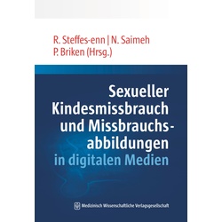 Missbrauchsabbildungen und sexueller Kindesmissbrauch in digitalen Medien, Fachbücher von Nahlah Saimeh