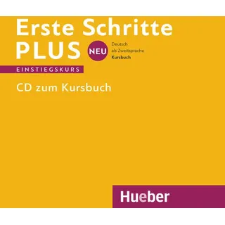 Erste Schritte plus Neu Einstiegskurs. Audio-CD von Daniela Niebisch/ Jutta Orth-Chambah/ Dörte Weers/ Renate Zschärlich / Hueber Verlag GmbH / CD
